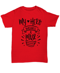 Load image into Gallery viewer, Nurse T Shirt | My Hero Wears a Mask | LPN RN Nurse | Nurse Practitioner | Nursing Assistant | Teeshirt Graphic