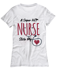 Load image into Gallery viewer, Nurse T Shirt | A Super Hot Nurse Red | LPN Nurse | RN Nurse | Nurse Practitioner | Nursing Assistant | Teeshirt Graphic