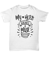 Load image into Gallery viewer, Nurse T Shirt | My Hero Wears a Mask | LPN RN Nurse | Nurse Practitioner | Nursing Assistant | Teeshirt Graphic