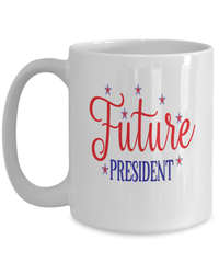 Load image into Gallery viewer, Future President 4th of July Fourth Born in the USA Ceramic Coffee Tea Mug | 1776 America Independence Day Star Spangled Banner Drinkware - CrazyFamilyLove