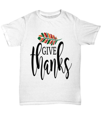 Load image into Gallery viewer, Give Thanks America Thanksgiving Turkey Day Graphic Teeshirt | Tshirt Pumpkin Patch Autumn Fall Harvest Corn Stalk Maze Cotton Tee Shirt - CrazyFamilyLove