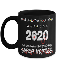 Load image into Gallery viewer, Healthcare Workers 2020 Superheroes Coffee Tea Mug Drinkware | LPN RN ARNP Nurse - CrazyFamilyLove