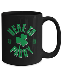 Load image into Gallery viewer, Here to Paddy St. Patrick’s Day Ceramic Coffee Tea Mug | Lucky Leprechaun Emerald Green Irish Rainbow Shamrock Clover Potinn Drinkware - CrazyFamilyLove