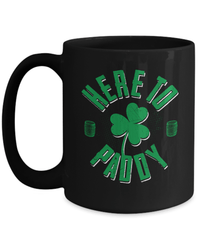 Load image into Gallery viewer, Here to Paddy St. Patrick’s Day Ceramic Coffee Tea Mug | Lucky Leprechaun Emerald Green Irish Rainbow Shamrock Clover Potinn Drinkware - CrazyFamilyLove