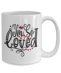 Load image into Gallery viewer, I Am So Loved Valentine Day Ceramic Coffee Tea Mug Gift For Him Her Drinkware - CrazyFamilyLove