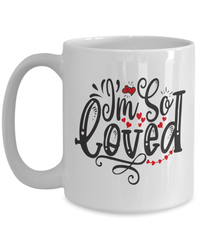 Load image into Gallery viewer, I Am So Loved Valentine Day Ceramic Coffee Tea Mug Gift For Him Her Drinkware - CrazyFamilyLove
