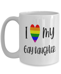 Load image into Gallery viewer, I Love My Gay Daughter LGBTQ Woman Man Gender Fluid Identity Ceramic Coffee Tea Mug Cup FTM MTF Transgender Bisexual Rainbow Flag Drinkware - CrazyFamilyLove