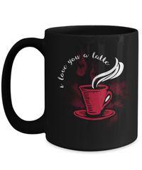 Load image into Gallery viewer, I Love You a Latte3 Valentine Day Coffee Tea Mug Gift For Him Her Drinkware Cups - CrazyFamilyLove