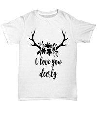 Load image into Gallery viewer, I Love You Deerly Valentine Day Gift for Him Her Graphic Cotton Shirt Tshirt - CrazyFamilyLove