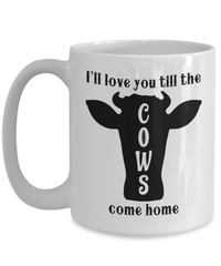 Load image into Gallery viewer, I Love You Till Cows Come Valentine Day Coffee Mug Gift For Him Her Drinkware - CrazyFamilyLove