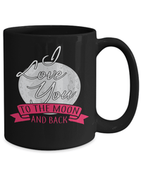 Load image into Gallery viewer, I Love You to Moon3 Valentine Day Coffee Tea Mug Gift For Him Her Drinkware Cups - CrazyFamilyLove