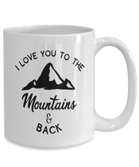 Load image into Gallery viewer, I Love You to the Mountains Valentine Day Coffee Mug Gift For Him Her Drinkware - CrazyFamilyLove