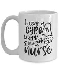 Load image into Gallery viewer, I Wear a Cape Weekdays LPN RN ARNP Nurse Practitioner Coffee Tea Mug Drinkware - CrazyFamilyLove