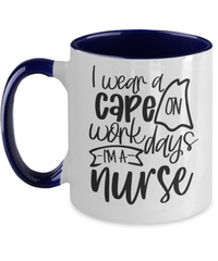 Load image into Gallery viewer, I Wear Cape Weekdays LPN RN ARNP Nurse Practitioner 2 Tone Coffee Mug Drinkware - CrazyFamilyLove