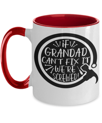 Load image into Gallery viewer, If Grandad Can't Fix It Two Tone Coffee Mug | Grandpa Grandfather Papaw Birthday - CrazyFamilyLove