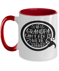 Load image into Gallery viewer, If Grandpa Can't Fix It Two Tone Coffee Mug | Grandfather Grandad Papaw Birthday - CrazyFamilyLove