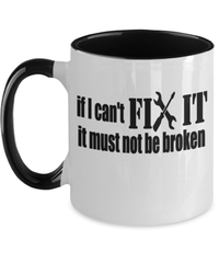 Load image into Gallery viewer, If I Can't Fix It Two Tone Coffee Mug | Dad Father Papa Daddy Birthday Drinkware - CrazyFamilyLove