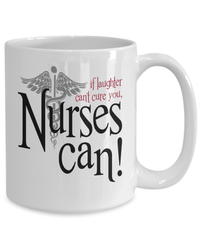 Load image into Gallery viewer, If Laughter Can't Cure You LPN RN ARNP Nurse Practitioner Coffee Mug Drinkware - CrazyFamilyLove