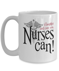 Load image into Gallery viewer, If Laughter Can't Cure You LPN RN ARNP Nurse Practitioner Coffee Mug Drinkware - CrazyFamilyLove