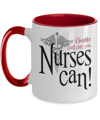 Load image into Gallery viewer, If Laughter Can't Cure You LPN RN ARNP Nurse Two Tone Coffee Tea Mug Drinkware - CrazyFamilyLove