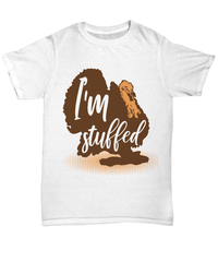 Load image into Gallery viewer, I'll Stuffed America Thanksgiving Turkey Day Graphic Tshirt | Pumpkin Patch Autumn Fall Harvest Corn Stalk Maze Short Sleeve Cotton Shirt - CrazyFamilyLove