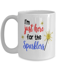 Load image into Gallery viewer, I'm Here for Sparklers 4th of July Fourth Born in the USA Ceramic Coffee Mug | 1776 America Independence Day Star Spangled Banner Drinkware - CrazyFamilyLove