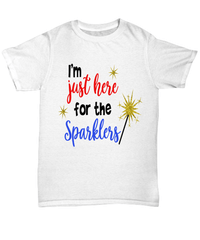 Load image into Gallery viewer, I'm Here for Sparklers 4th of July Fourth Since Born in the USA Tshirt | 1776 America Independence Day Star Spangled Banner Cotton Shirt - CrazyFamilyLove