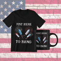 Load image into Gallery viewer, Just Here to Bang 4th of July Fourth Since Born in the USA Black Tshirt | 1776 America Independence Day Star Spangled Banner Cotton Shirt - CrazyFamilyLove