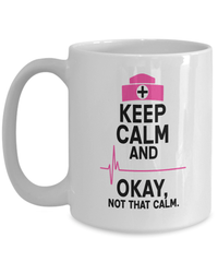 Load image into Gallery viewer, Keep Calm Not That Calm LPN RN ARNP Nurse Practitioner Coffee Tea Mug Drinkware - CrazyFamilyLove