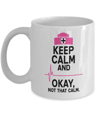 Load image into Gallery viewer, Keep Calm Not That Calm LPN RN ARNP Nurse Practitioner Coffee Tea Mug Drinkware - CrazyFamilyLove