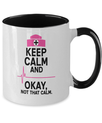 Load image into Gallery viewer, Keep Calm Not That Calm LPN RN ARNP Nurse Two Tone Ceramic Coffee Mug Drinkware - CrazyFamilyLove