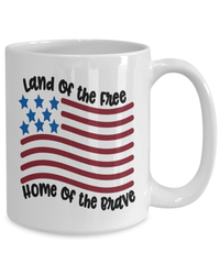 Load image into Gallery viewer, Land of the Free Home of the Brave 4th of July Fourth Born in the USA Ceramic Coffee Mug 1776 God Bless America Independence Day Drinkware - CrazyFamilyLove