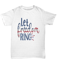 Load image into Gallery viewer, Let Freedom Ring02 4th of July Fourth Since Born in the USA Black Tshirt 1776 God Bless America Independence Day Star Spangled Cotton Shirt - CrazyFamilyLove