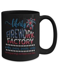 Load image into Gallery viewer, Liberty Firework Factory 4th of July Fourth Born in the USA Black Ceramic Coffee Tea Mug | 1776 America Independence Day Banner Drinkware - CrazyFamilyLove