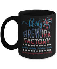 Load image into Gallery viewer, Liberty Firework Factory 4th of July Fourth Born in the USA Black Ceramic Coffee Tea Mug | 1776 America Independence Day Banner Drinkware - CrazyFamilyLove