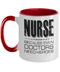 Load image into Gallery viewer, LPN RN ARNP Nurse Because Doctors Need Heroes Two Tone Coffee Tea Mug Drinkware - CrazyFamilyLove