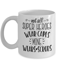 Load image into Gallery viewer, LPN RN ARNP Nurse Not All Superheroes Wear Capes Ceramic Coffee Mug Drinkware - CrazyFamilyLove