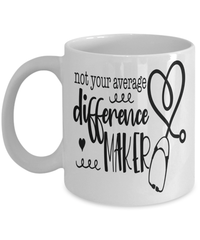 Load image into Gallery viewer, LPN RN ARNP Nurse Not Average Difference Maker Ceramic Coffee Tea Mug Drinkware - CrazyFamilyLove