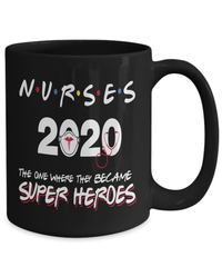 Load image into Gallery viewer, LPN RN ARNP Nurses 2020 Superheroes Coffee Tea Mug | Nursing Assistant Drinkware - CrazyFamilyLove