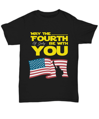 Load image into Gallery viewer, May the 4th of July Fourth Be With You Born in the USA Tshirt Tee 1776 God Bless America Independence Day Short Sleeve Cotton Teeshirt Shirt - CrazyFamilyLove