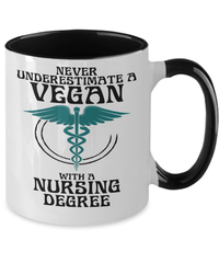 Load image into Gallery viewer, Never Underestimate a Vegan LPN RN ARNP Nurse Two Tone Coffee Tea Mug Drinkware - CrazyFamilyLove