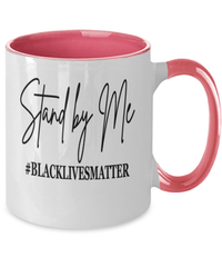 Load image into Gallery viewer, Stand by Me #BlackLivesMatter Two Tone Coffee Tea Mug Cup | Black Pride BLM - CrazyFamilyLove