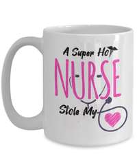 Load image into Gallery viewer, Super Hot Nurse Stole Heart Pink LPN RN ARNP Ceramic Coffee Tea Mug Drinkware - CrazyFamilyLove