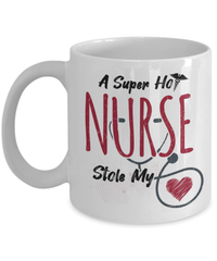 Load image into Gallery viewer, Super Hot Nurse Stole My Heart Red LPN RN ARNP Ceramic Coffee Tea Mug Drinkware - CrazyFamilyLove