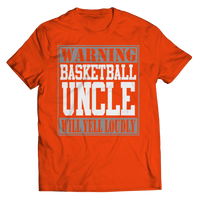 Load image into Gallery viewer, Warning NBA WNBA College High School Basketball Uncle Tshirt Teeshirt | NCAA Final Four Teams March Madness Bball B-ball Cotton Shirt - CrazyFamilyLove