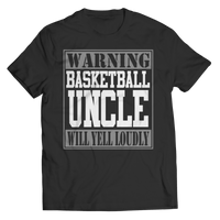 Load image into Gallery viewer, Warning NBA WNBA College High School Basketball Uncle Tshirt Teeshirt | NCAA Final Four Teams March Madness Bball B-ball Cotton Shirt - CrazyFamilyLove